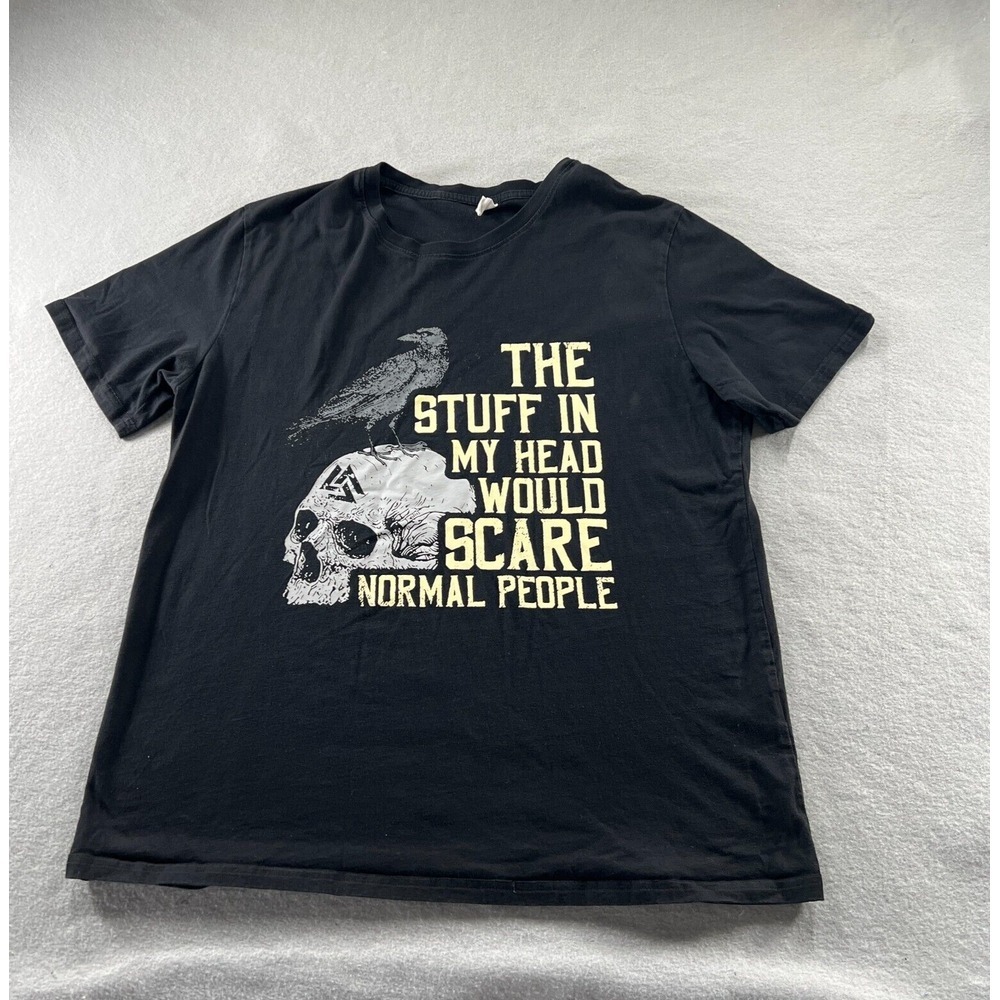 Chickyea T-Shirt Mens XL The Stuff In My Head Would Scare Normal People Goth Alt